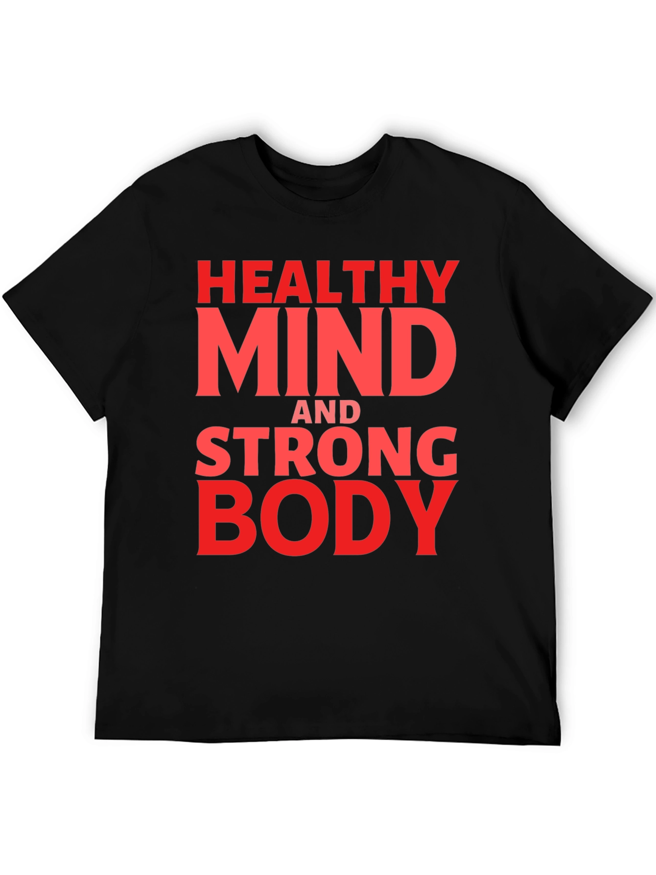 Healthy Mind Strong Body Graphic Tee