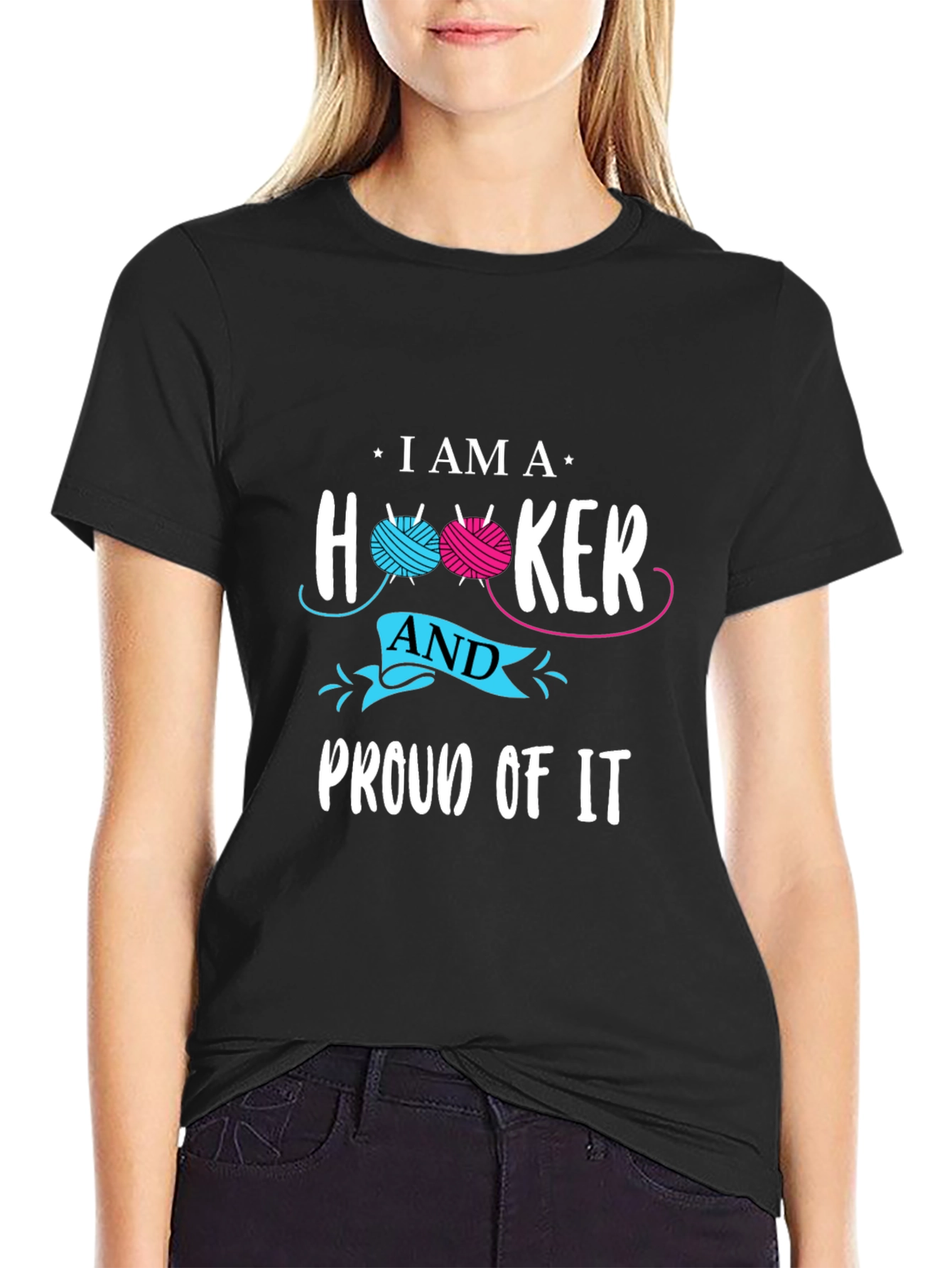 I Am A Hooker and Proud Of It T-Shirt