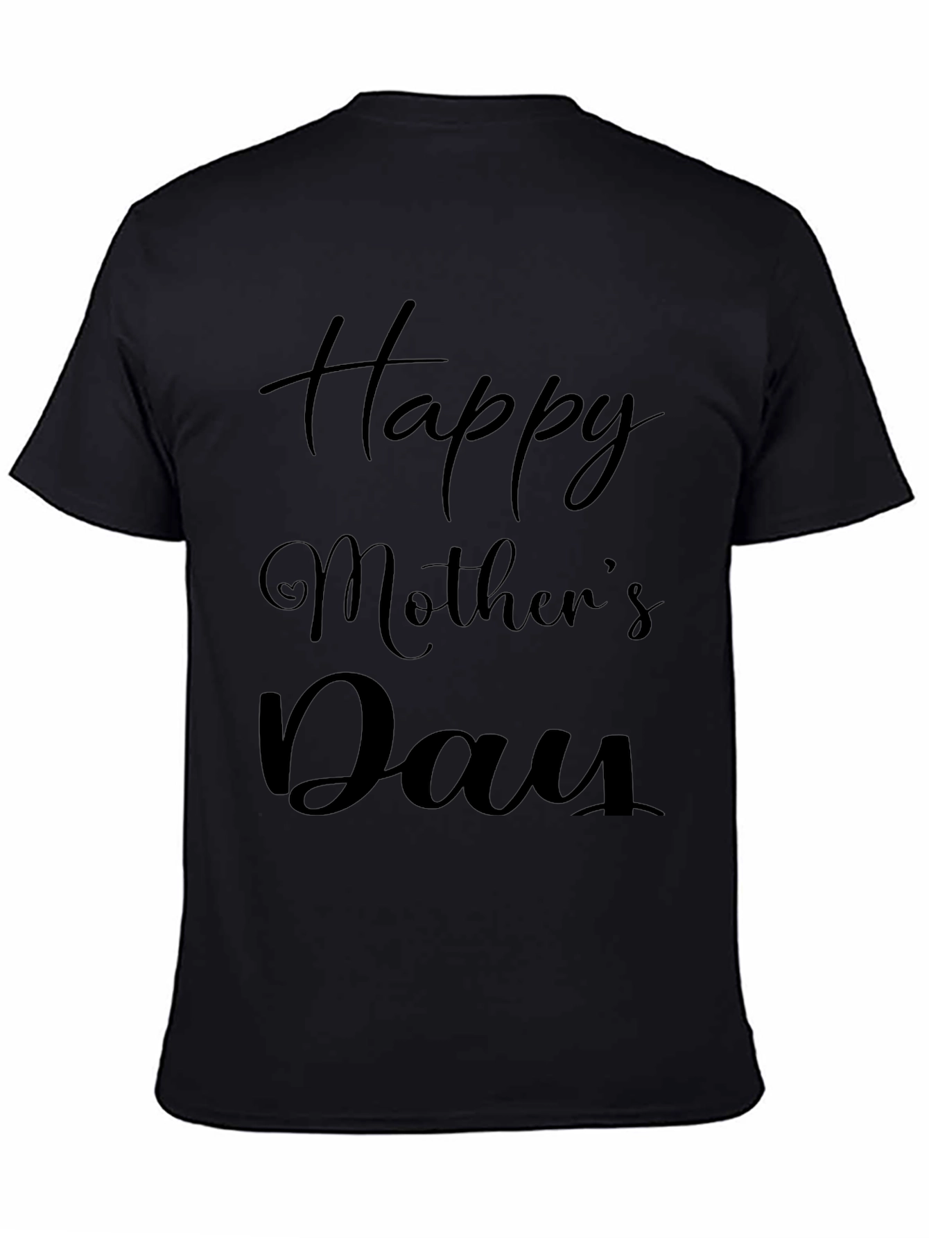 Happy Mothers Day T-Shirt - Black