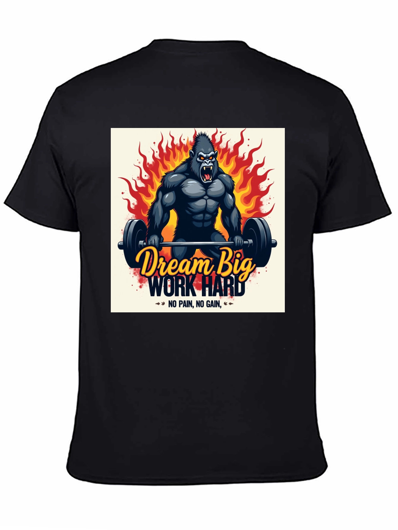 Dream Big Work Hard Gorilla Graphic T-Shirt