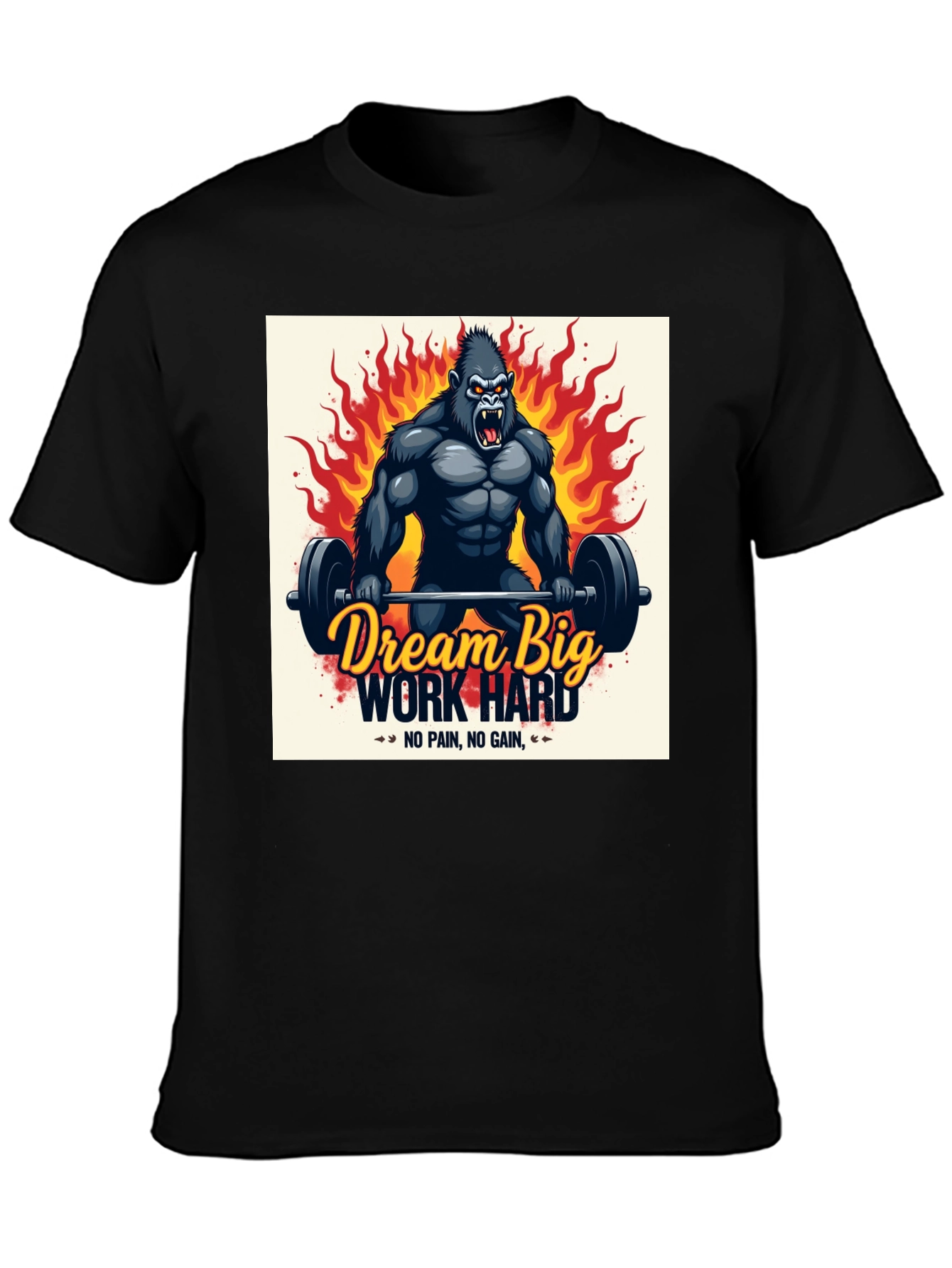 Dream Big Work Hard Gorilla Graphic T-Shirt