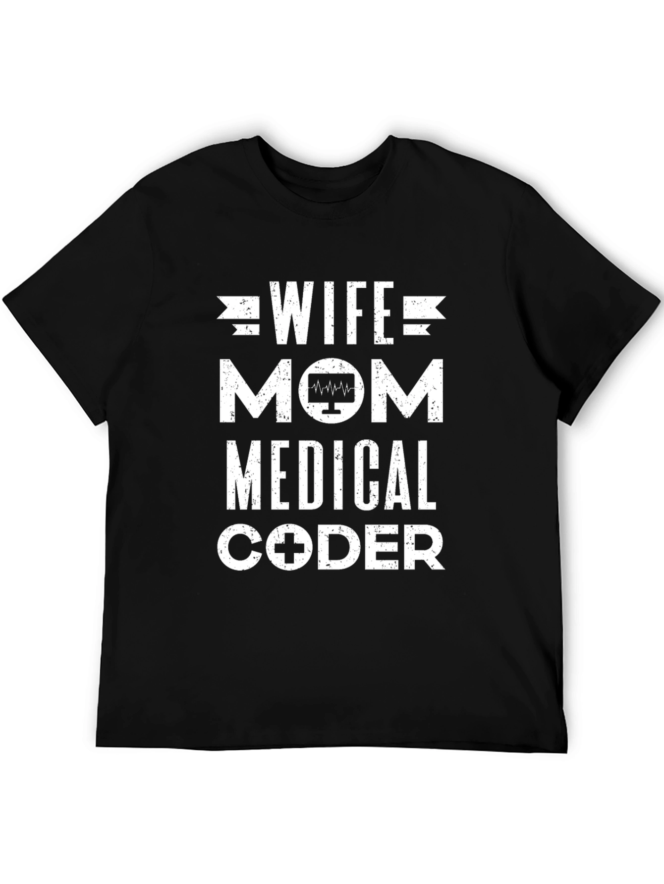 Wife Mom Medical Coder Graphic Tee