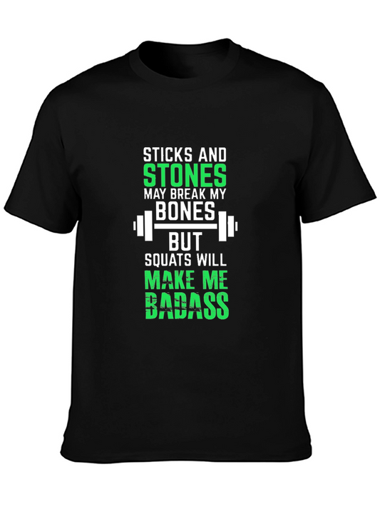 Sticks and Stones Squats Workout T-Shirt