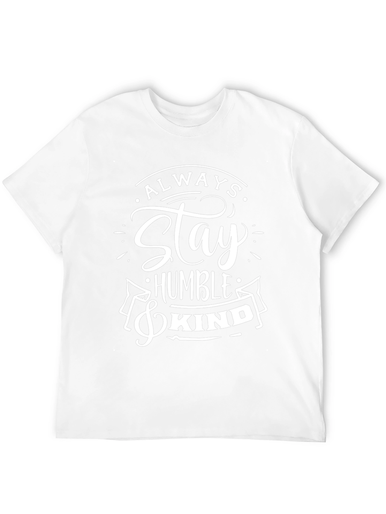 Always Stay Humble & Kind Black T-Shirt