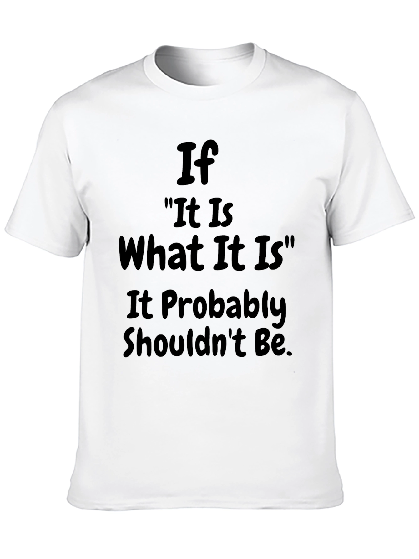 Humorous Slogan Graphic T-Shirt - Black