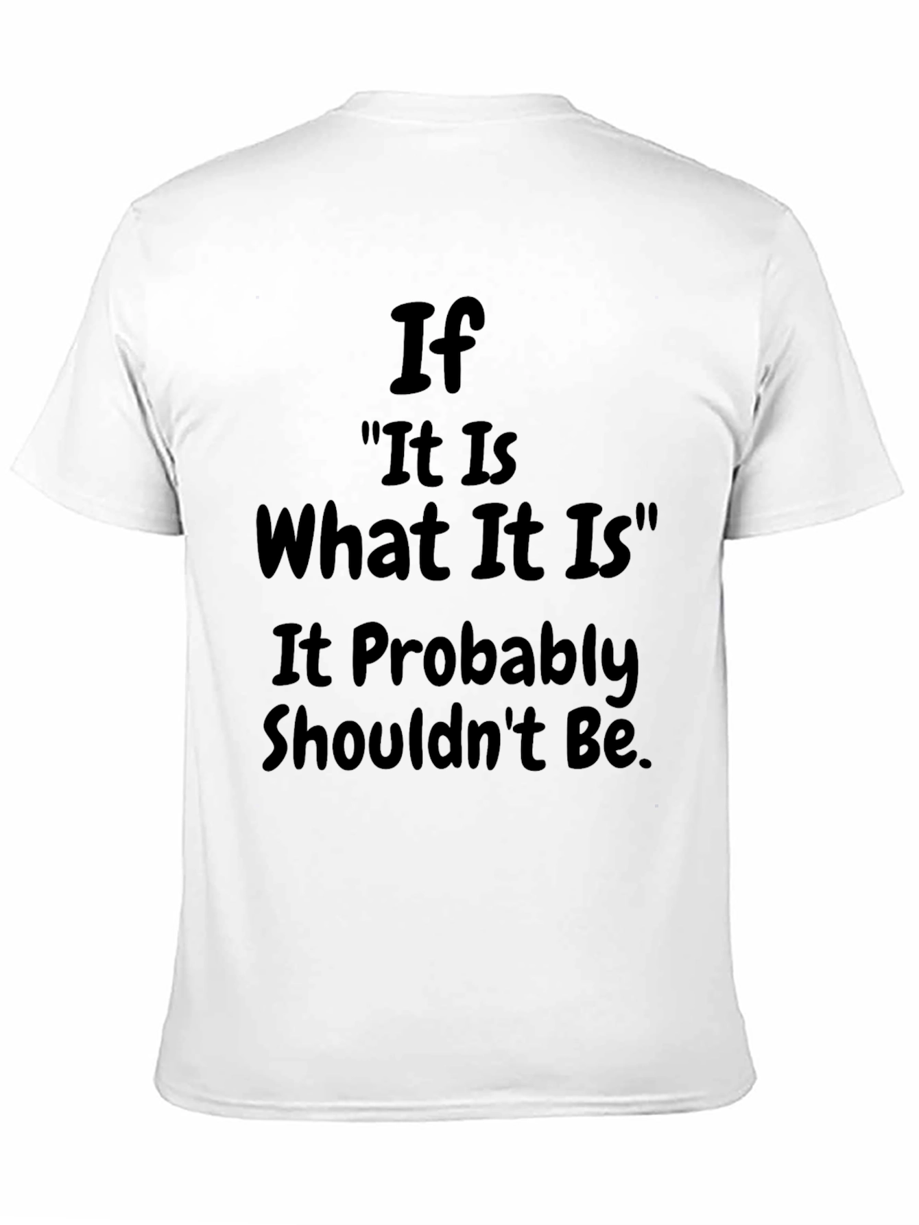 Humorous Slogan Graphic T-Shirt - Black