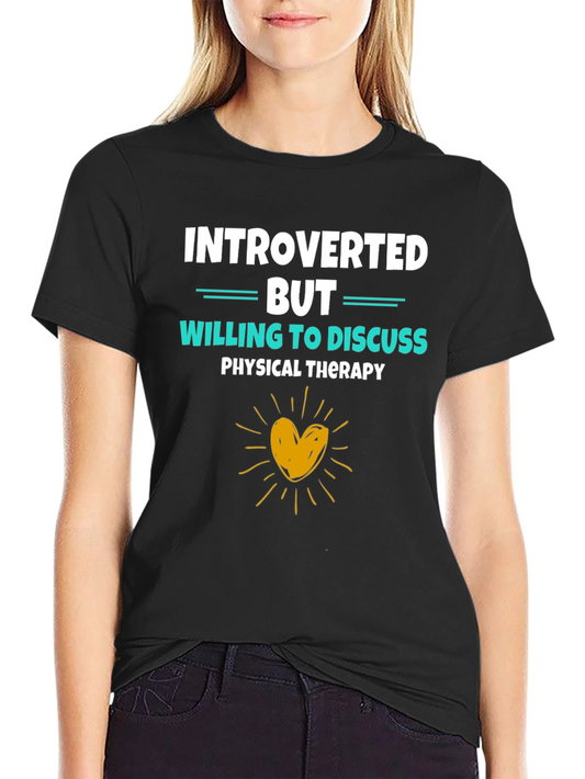 Introverted Physical Therapy T-Shirt