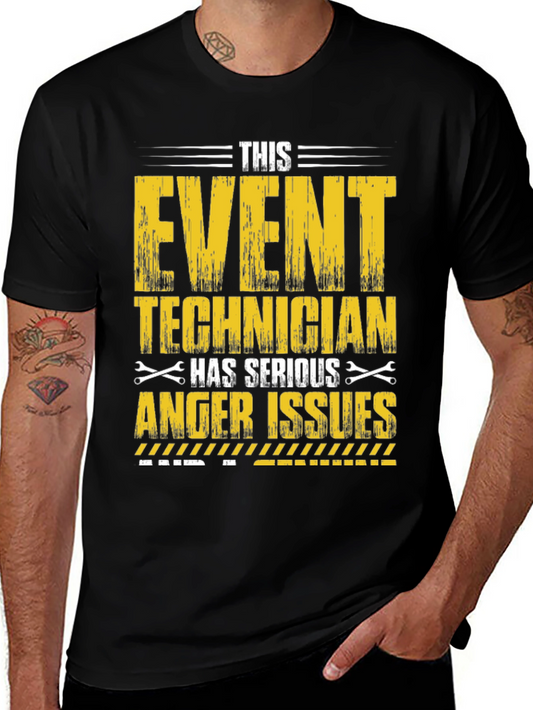 Event Technician Anger Issues Graphic Tee