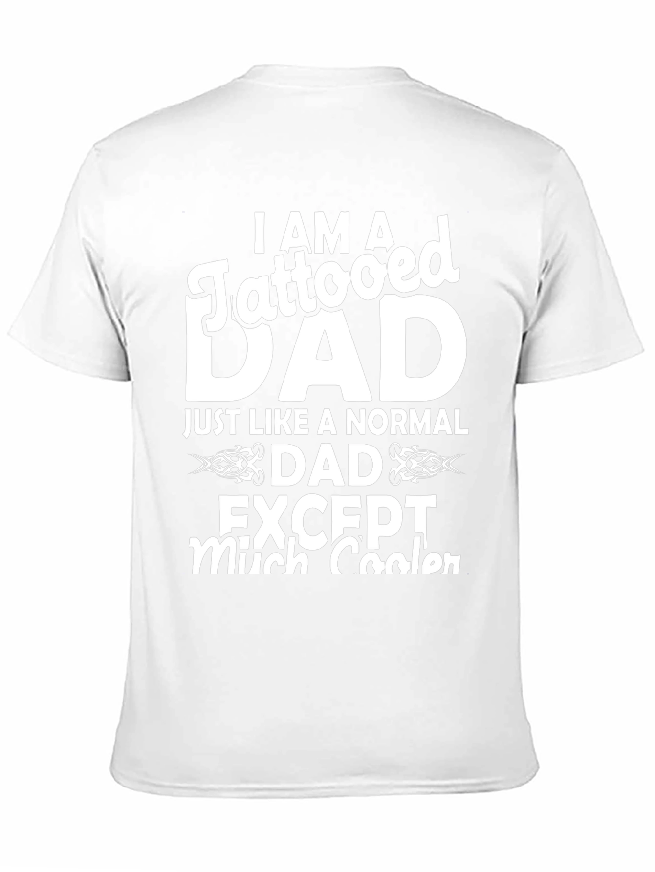 Tattooed Dad T-Shirt - Cool Fathers Day Gift