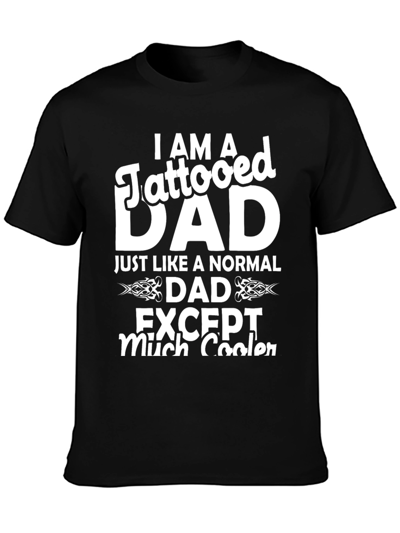 Tattooed Dad T-Shirt - Cool Fathers Day Gift