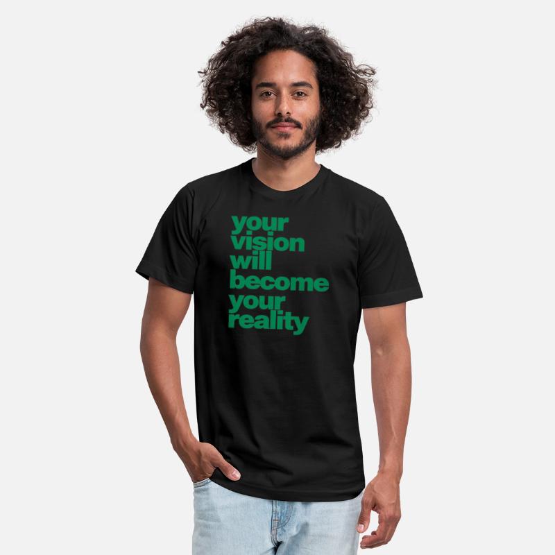 Your Vision Will Become Reality Motivational Tee