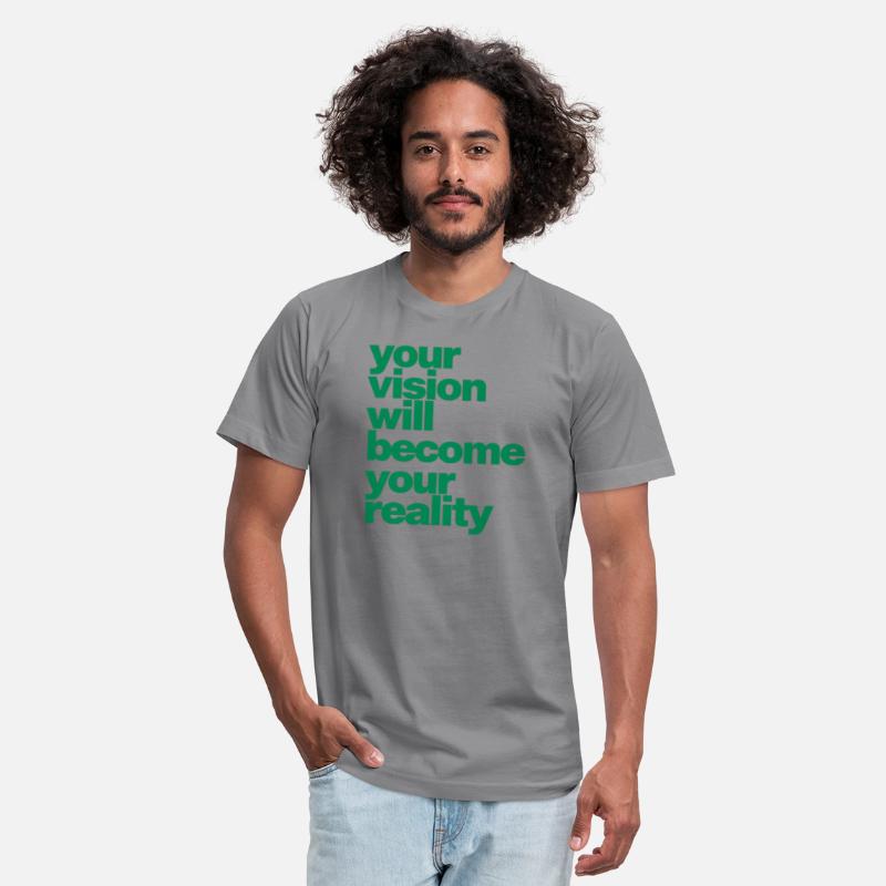Your Vision Will Become Reality Motivational Tee