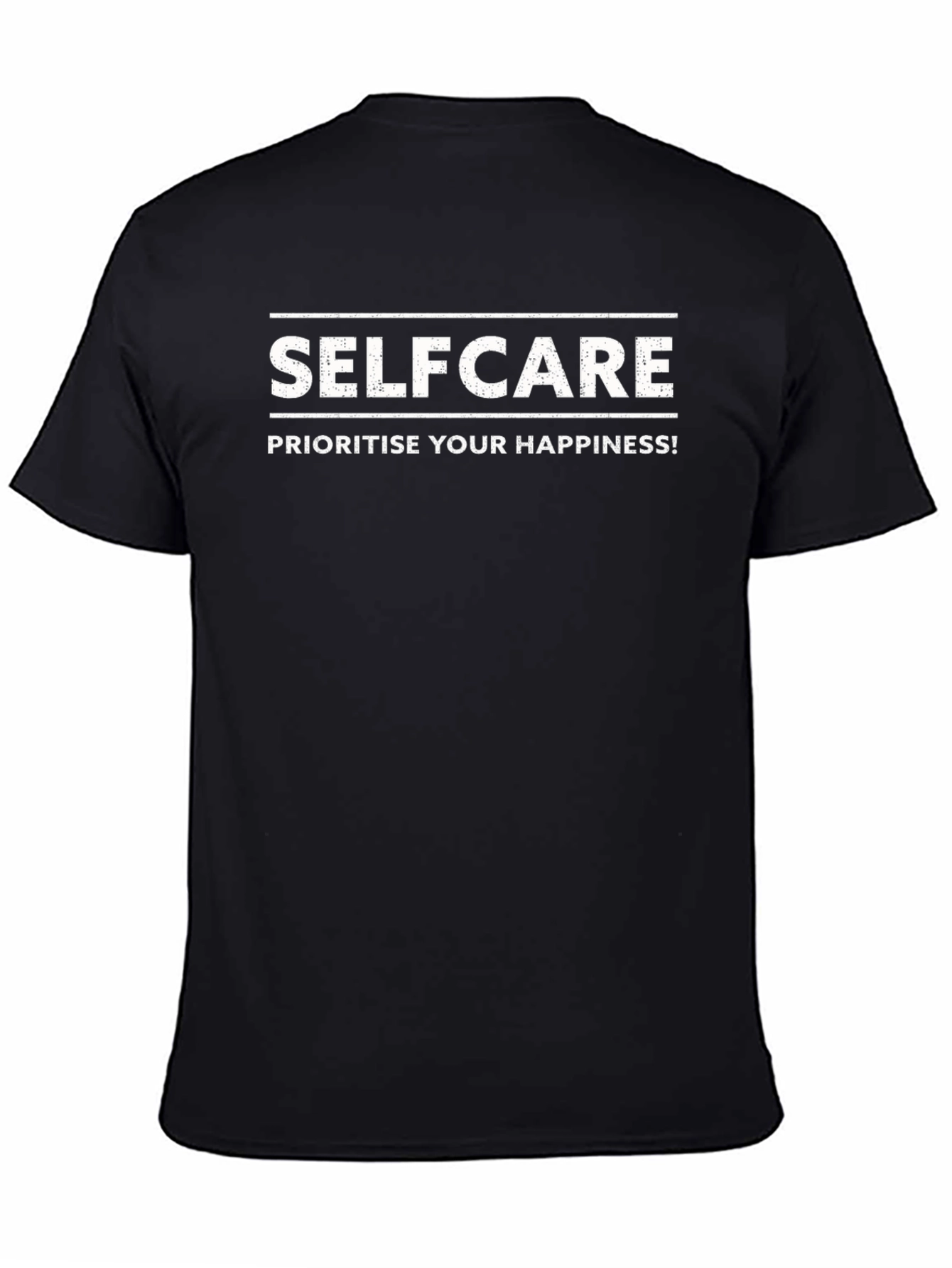 Selfcare Prioritize Your Happiness Graphic T-Shirt