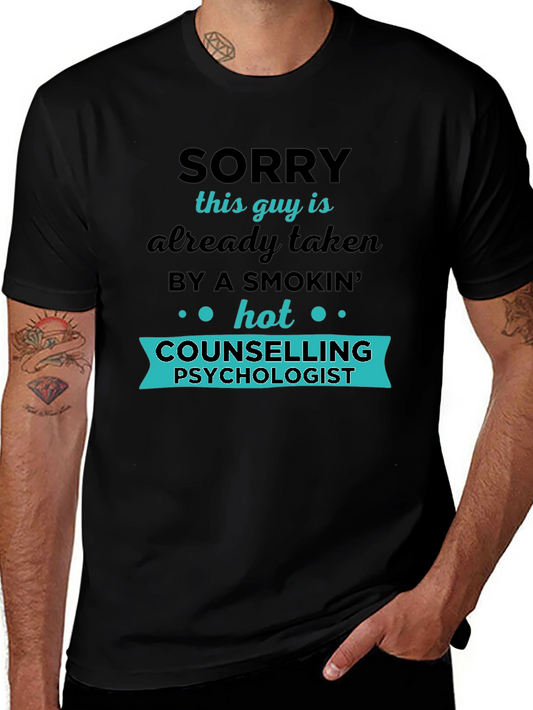 Funny Psychologist T-Shirt: Sorry Taken