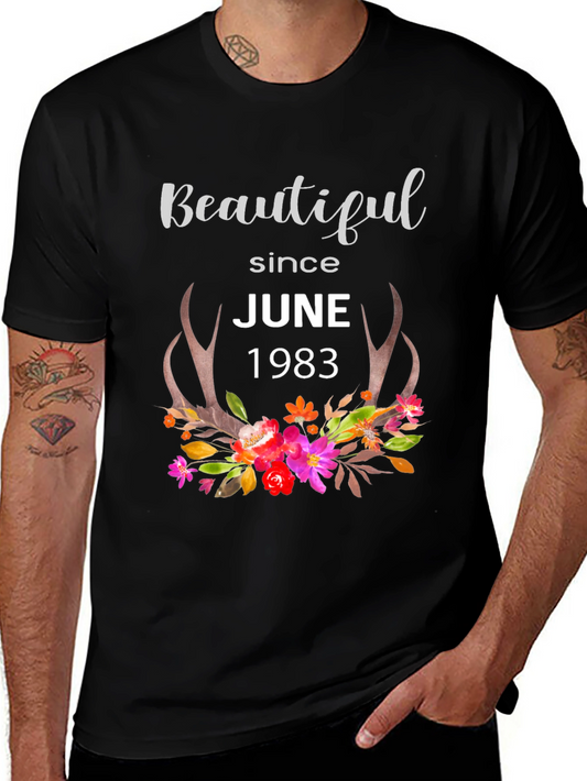 Beautiful Since June 1983 T-Shirt