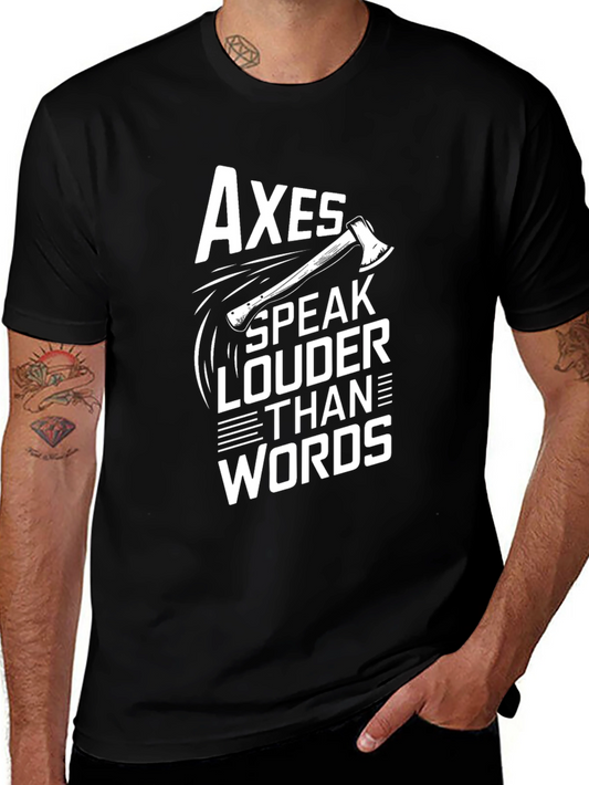 Axes Speak Louder Than Words Graphic Tee