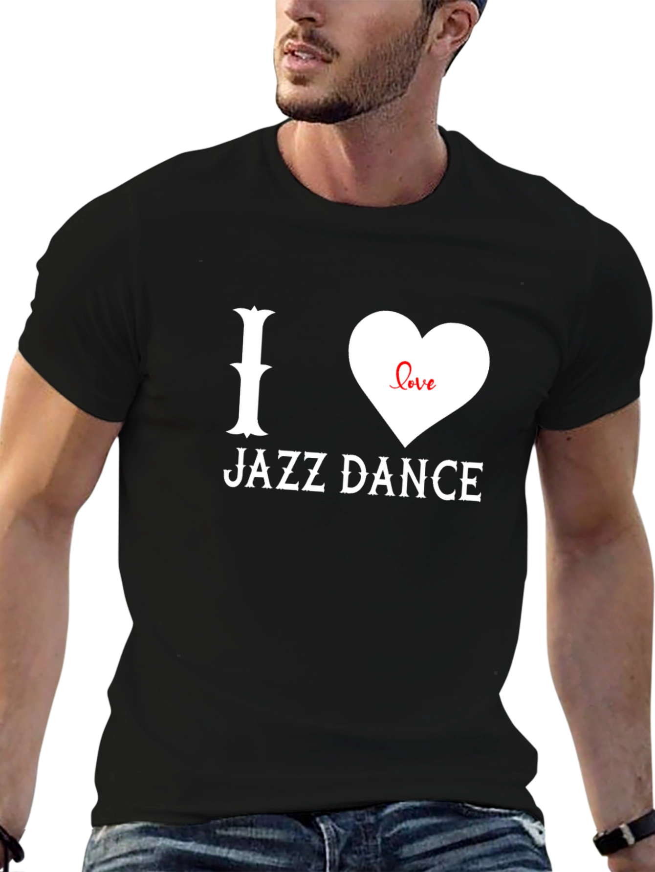 I Love Jazz Dance T-Shirt - Graphic Tee