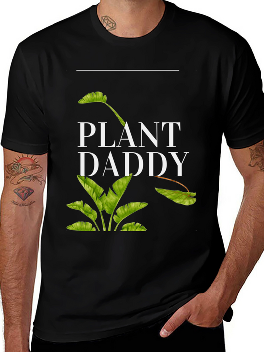 Plant Daddy T-Shirt - Nature Lovers Gift