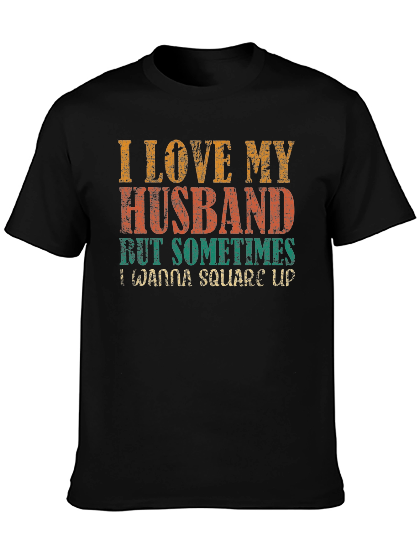 I Love My Husband Novelty Graphic Tee