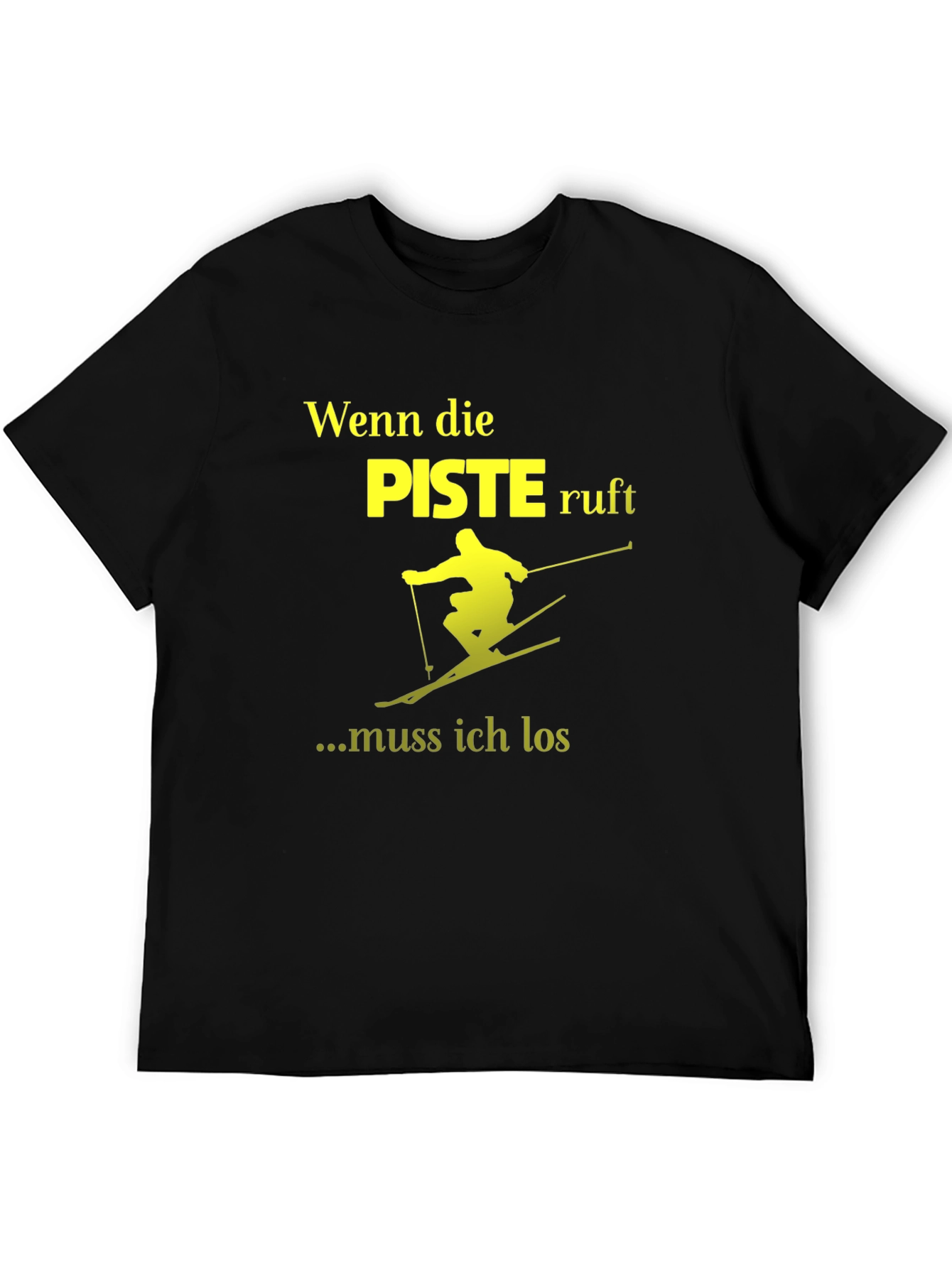 Wenn Die Piste Ruft Skiing T-Shirt