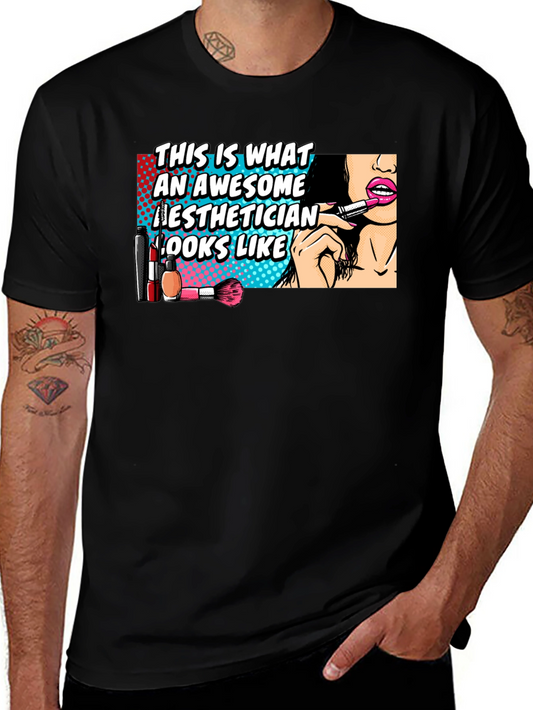 Awesome Esthetician Graphic T-Shirt - Unisex Cotton Tee