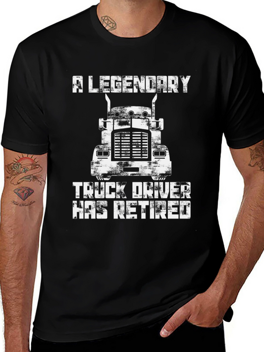 Legendary Retired Truck Driver T-Shirt
